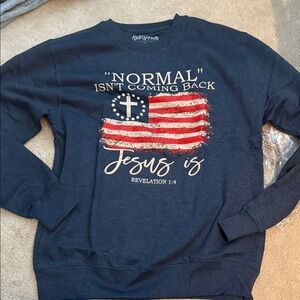 Women’s loving faith normal isn’t coming back. Jesus is sweatshirt new medium.